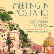 Meeting in Positano by  Goliarda Sapienza audiobook