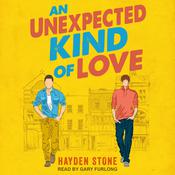 An Unexpected Kind of Love by  Hayden Stone audiobook