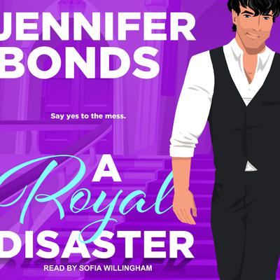 A Royal Disaster by Jennifer Bonds audiobook