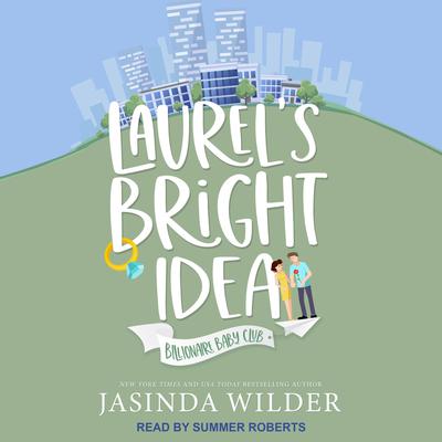Laurel’s Bright Idea by Jasinda Wilder audiobook