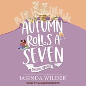 Autumn Rolls A Seven by  Jasinda Wilder audiobook