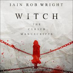 Witch by Iain Rob Wright audiobook