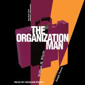 The Organization Man by  William H. Whyte audiobook
