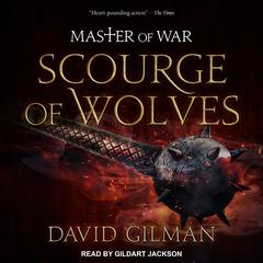 Scourge of Wolves by David Gilman audiobook