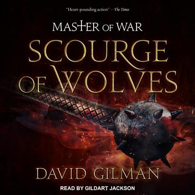 Scourge of Wolves by David Gilman audiobook