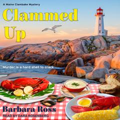 Clammed Up by Barbara Ross audiobook