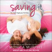 Saving It by  Monica Murphy audiobook