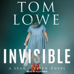 Invisible by Tom Lowe audiobook