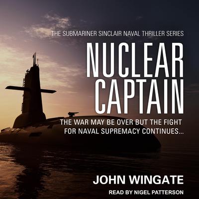 Nuclear Captain by John Wingate audiobook