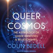 Queer Cosmos by  Colin Bedell audiobook