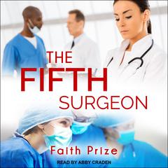 The Fifth Surgeon by Faith Prize audiobook