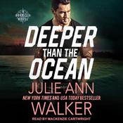 Deeper Than The Ocean by  Julie Ann Walker audiobook