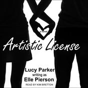Artistic License by  Lucy Parker audiobook