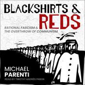 Blackshirts and Reds by  Michael Parenti audiobook