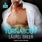 Turnabout by  Laurel Greer audiobook