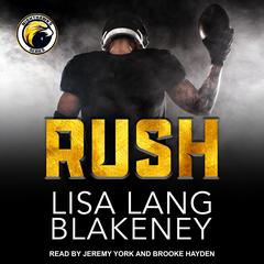 RUSH by Lisa Lang Blakeney audiobook