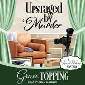 Upstaged by Murder by  Grace Topping audiobook