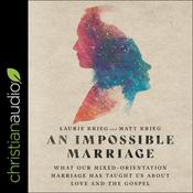 An Impossible Marriage by  Laurie Krieg audiobook
