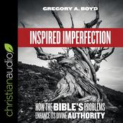 Inspired Imperfection by  Gregory A. Boyd audiobook