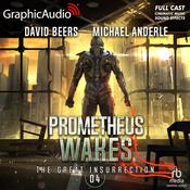 Prometheus Wakes [Dramatized Adaptation] by  Jace Mitchell audiobook