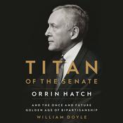 Titan of the Senate by  William Doyle audiobook