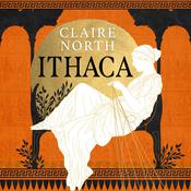 Ithaca by  Claire North audiobook