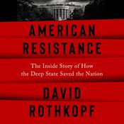 American Resistance by  David Rothkopf audiobook