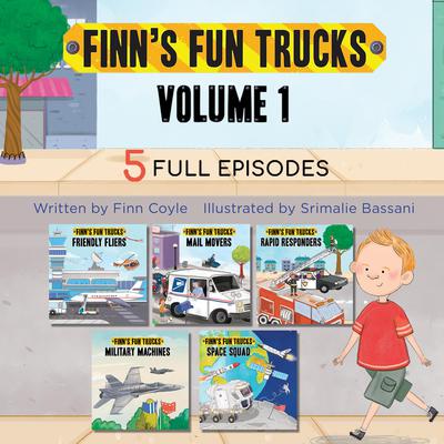 Finn's Fun Trucks Volume 1 by Finn Coyle audiobook