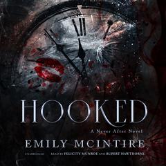Hooked by Emily McIntire audiobook