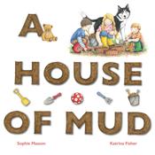 A House of Mud by  Sophie Masson audiobook