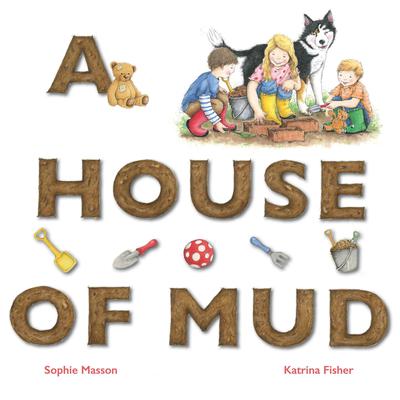 A House of Mud by Sophie Masson audiobook