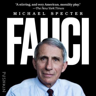 Fauci by Michael Specter audiobook