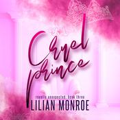 Cruel Prince by  Lilian Monroe audiobook