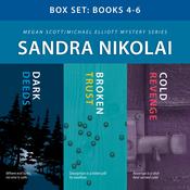 Megan Scott/Michael Elliott Mystery Box Set: Books 4–6 by  Sandra Nikolai audiobook