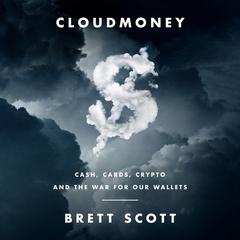 Cloudmoney by Brett Scott audiobook