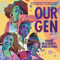 Our Gen by Diane McKinney-Whetstone audiobook