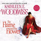 The Flame and the Flower by  Kathleen E. Woodiwiss audiobook