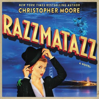 Razzmatazz by Christopher Moore audiobook