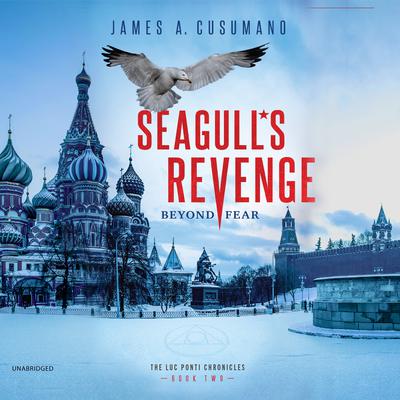 Seagull’s Revenge by James A. Cusumano audiobook