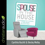 Spouse in the House by  Cynthia Ruchti audiobook