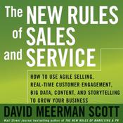 The New Rules of Sales and Service by  David Meerman Scott audiobook