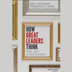 How Great Leaders Think by Lee G. Bolman audiobook