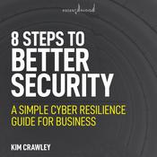 8 Steps to Better Security by  Kim Crawley audiobook