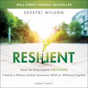 Resilient by  Sevetri Wilson audiobook