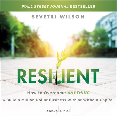 Resilient by Sevetri Wilson audiobook