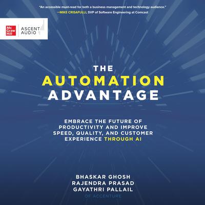 The Automation Advantage by Bhaskar Ghosh audiobook