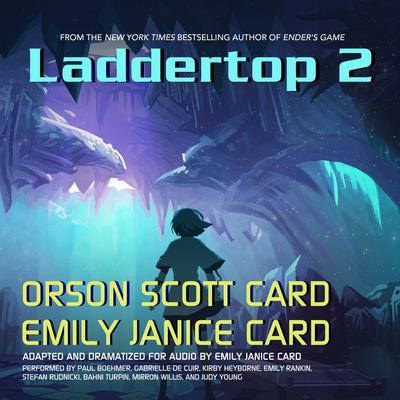 Laddertop 2 by Orson Scott Card audiobook