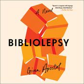Bibliolepsy by  Gina Apostol audiobook