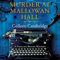 Murder at Mallowan Hall by Colleen Cambridge audiobook