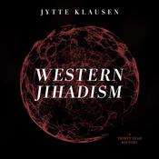 Western Jihadism by  Jytte Klausen audiobook